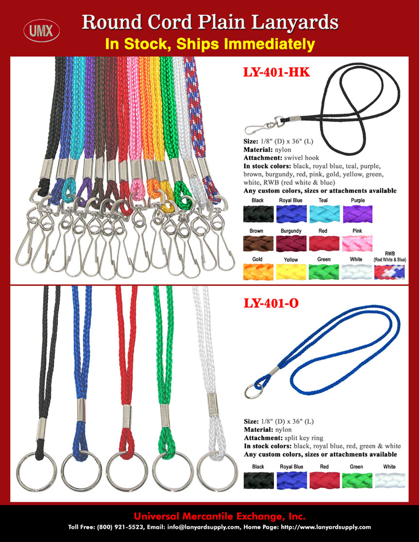 If you are in a rush, "Need It Yesterday!", the high quality, low 
cost and cheap non-printed genetic lanyards are your best choice !