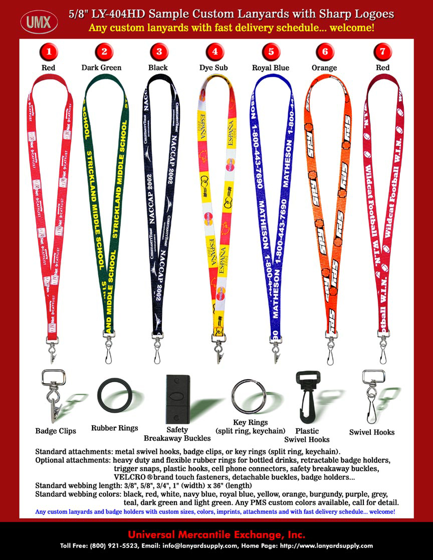 You can print your products or company's trade show advertising on the lanyards, as a 